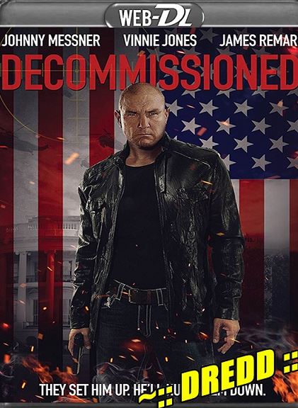 Decommissioned (2016) 720p WEB-DL  Dual Audio [Hindi – English] DREDD Dowmload