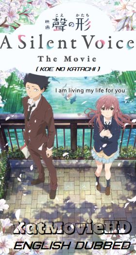 A Silent Voice Bluray 720p 480p English Dubbed x264 [Koe no katachi] Download Watch Online