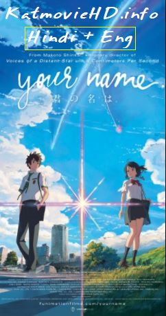 Your Name 2016 Hindi Dub Bluray 480p 720p 1080p x264 | HEVC ( Kimi No Na wa )