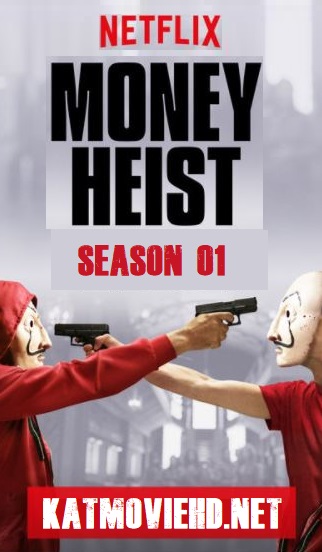 Money Heist ( La casa de papel  ) Season 1 720p 1080p Dual Audio English + Spa x264 | HEVC Complete