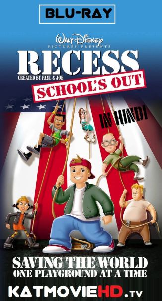 Recess – School’s Out 2001 Hindi 720p 480p Brrip Dual Audio [हिंदी  + Eng] x264 Full Movie