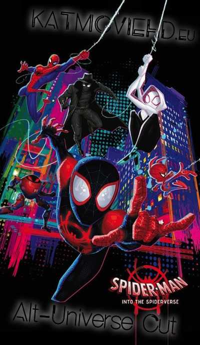 Spider-Man Into the Spider-Verse (2018) Alt-Universe Cut | BluRay 720p Esubs .