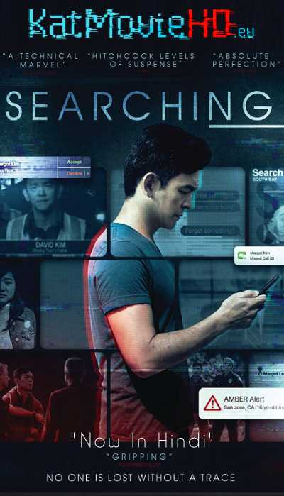 Searching (2018) [ In Hindi ] BluRay 480p & 720p | Dual Audio [हिंदी – English]