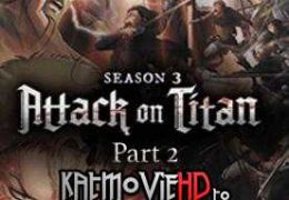 Attack on Titan Season 3 Part 2 Complete Dual Audio HD 480p 720p 1080p HEVC 10Bit